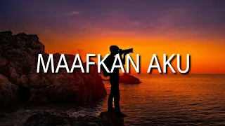 Download MAAFKAN AKU - MAULANA ARDIANSYAH COVER (COVER VIDEO LIRIK) MP3