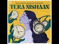 Tera Nishaan - Pina Colada Blues & Anumita Nadesan