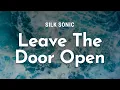 Lagu silk sonic - leave the door open (lyrics)