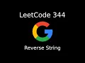 LeetCode 344 - Reverse String