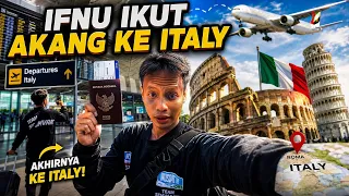 IFNU IKUT AKANG MV KE ITALY