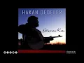 Hakan Dedeler - Göçmen Kızı [Single ©2020 Volkan Kaplan Production]