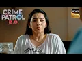 Download Lagu Parents की Negligence ने कैसे धकेला बच्चों को Crime की राह पे? | Crime Patrol 2.0 | Full Episode Download Lagu Parents की Negligence ने कैसे धकेला बच्चों को Crime की राह पे? | Crime Patrol 2.0 | Full Episode