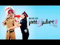 Lagu Jatt \u0026 Juliet 2 | Diljit Dosanjh \u0026 Neeru Bajwa | Jaswinder Bhalla | Punjabi Movie 2025