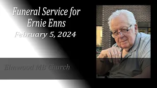 Funeral Service for Ernie Enns