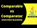 Comparable VS Comparator Comparable and Comparator Most Asked Interview Question
