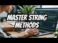 Master JavaScript String Methods in Minutes