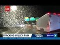 6AM road conditions in the Valley