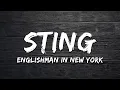 Download Lagu Sting - Englishman In New York (Lyrics)