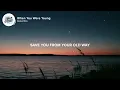 Galantis - When You Were Young (Lyrics)