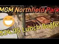MGM Northfield Buffet review 2025