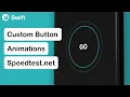 Swift Custom Button with animations from speedtest