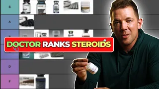 Steroid Tier List Doctor Explains Best Worst Compounds