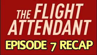 the flight attendant season 2 episode 7 recap no exit