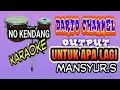 Download Lagu untuk apa lagi tanpa kendang (Mansyur s)