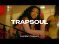 TrapSoul Mix | SZA, Chris Brown, Summer Walker, Usher | A Late Night R&B Playlist 2026 | PLAYNOW®