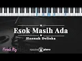 Download Lagu Esok Masih Ada - Hannah Delisha | KARAOKE PIANO - FEMALE KEY