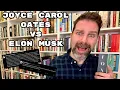 Joyce Carol Oates vs Elon Musk