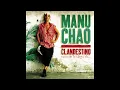 Manu Chao - Je ne t'aime plus (Official Audio)
