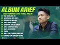 Download Lagu ARIEF PUTRA FULL ALBUM PILIHAN TERBAIK 2025 (LIRIK) TAK SEDALAM INI - LAGU POP MELAYU TERBARU 2025
