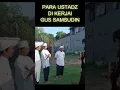 Download Lagu PARA USTADZ DI KERJAI GUS SAMSUDIN #gussamsudinterbaru #gussamsudin#mbahden  #horror #mistis