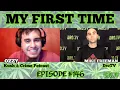 MY FIRST TIME EP#146 PROMO with OZZY from THE KUSH & CRIME POTCAST