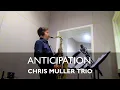 Download Lagu CM Trio ft. Oleg Tkachenko - Anticipation (C.J. Muller)