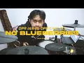 DPR IAN / No Blueberries (drum reinterpretation)