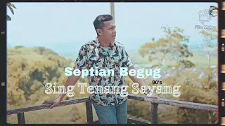 Download Sing Tenang Sayang-Septian Begug Slowed + Reverb (Slowed music video) MP3