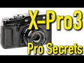 Fuji X-Pro3 Pro Secrets User s Guide
