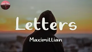 Maximillian - Letters (Lyrics)