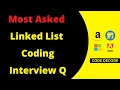 Linked List Coding Interview Questions in Java Cycle Detection Find Middle node Code Decode