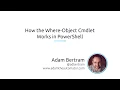 How The Where-Object Cmdlet Works In PowerShell