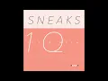 Sneaks "Look Like That"
