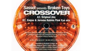 Sassot Pres Broken Toys Crossover Original Mix 