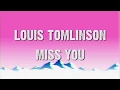Download Lagu Louis Tomlinson - Miss You (Lyrics Video)