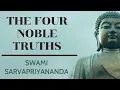 Download Lagu The Four Noble Truths | Swami Sarvapriyananda