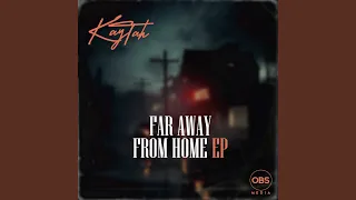 Far Away From Home (Original Mix)