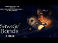 Lagu Savage Bonds - J Bree - Fantasy Audiobook