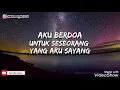 Download Lagu Status Wa Keren, Doa Untuk Orang Tersayang