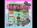 Quarantina (feat. Marcus Ali & Kay)