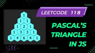 DSA - Solve Pascal s Triangle in JS Leetcode 118 Explanation Solve with Binomial Coefficient