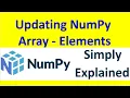 Updating NumPy Arrays - Elements Part