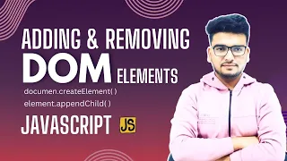 Adding Removing DOM Element in JavaScript Document Object Model DOM JavaScript Tutorial
