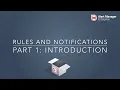 AME Tutorials Rules and Notifications Part 1 - Introduction