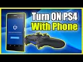 How to Turn PS4 on with your PHONE Remotely Android or Iphone