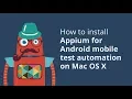 Appium Installation for Mac OS X with Robot Framework