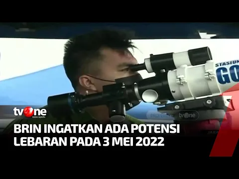 BRIN Masih Imbau Menunggu Hasil Sidang Isbat Penetapan Idul Fitri 1443 H