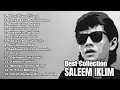 Download Lagu Best of Saleem Iklim: Lagu Paling Legendaris \u0026 Mengena Sepanjang Masa Tanpa Iklan