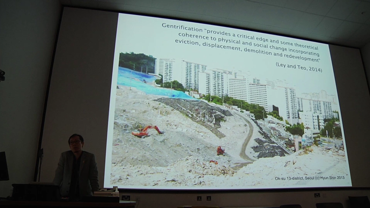 Hyan Bang Shin • Planetary Gentrification: Comparisons with East Asia • 14 Nov 2016